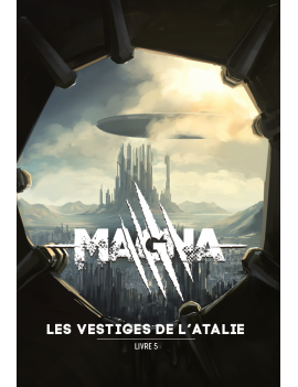 Magna - Livre 5 - Les...