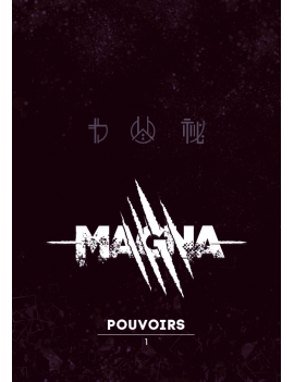 Magna - Livret de pouvoirs 1