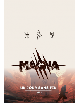 Magna - Livre 1 - Un jour...